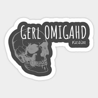 Gerl Ohmigahd! for the Dark Side Sticker